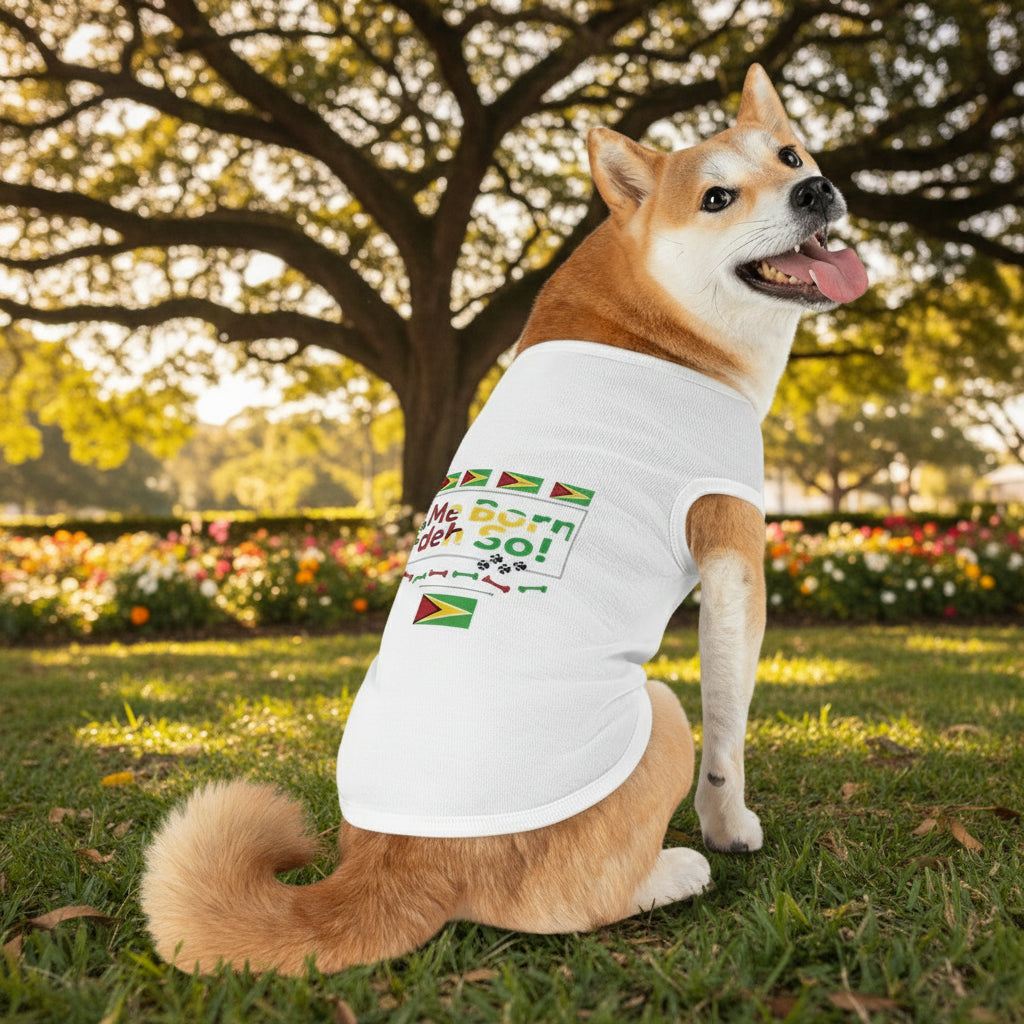 Me Born Deh So Pet Tank Top