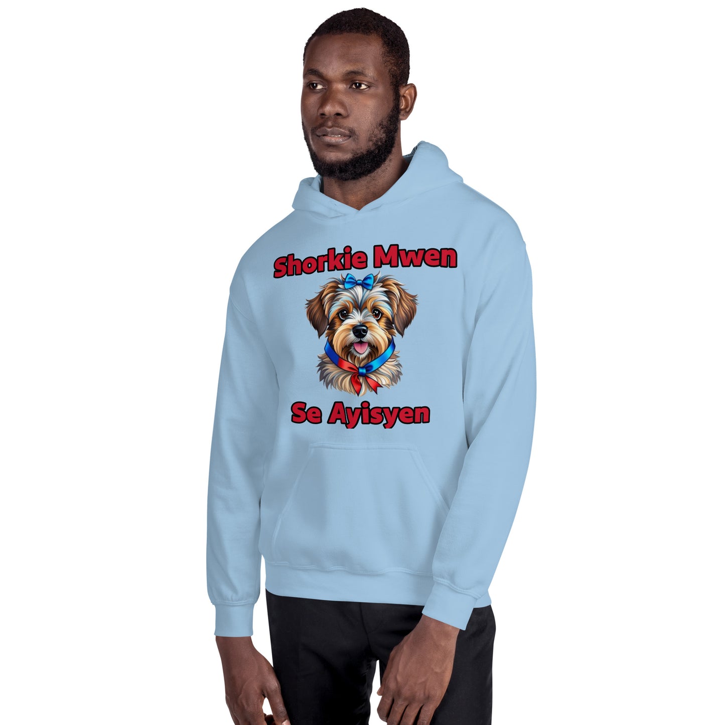 Shorkie Mwen se Ayisyen Hoodie