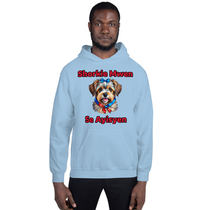 Shorkie Mwen se Ayisyen Hoodie