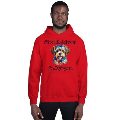 Shorkie Mwen se Ayisyen Hoodie