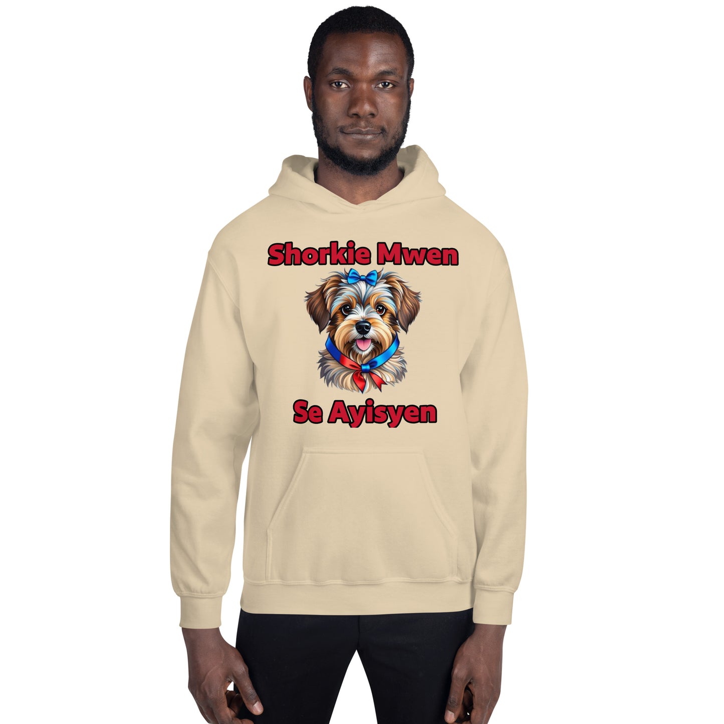 Shorkie Mwen se Ayisyen Hoodie